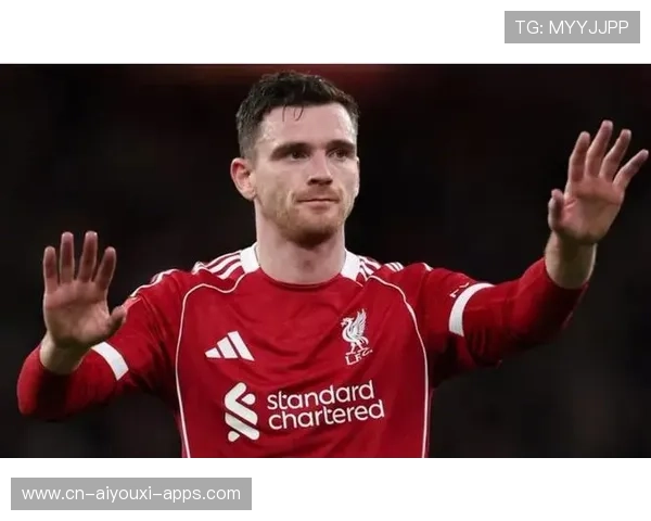 罗伯逊与热刺接触升温，利物浦仍在犹豫，罗伯逊利物浦进球